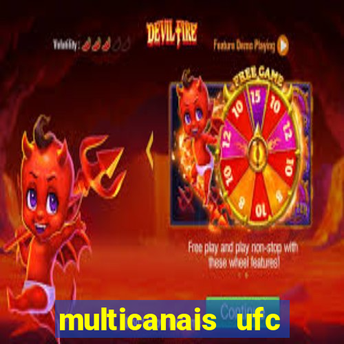 multicanais ufc fight pass